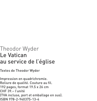 Theodor Wyder Le Vatican  au service de l’église  Textes de The